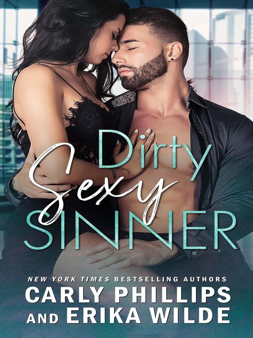 Title details for Dirty Sexy Sinner by Carly Phillips - Wait list